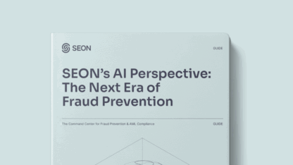 SEON AI Perspective: The Next Era of Fraud Prevention